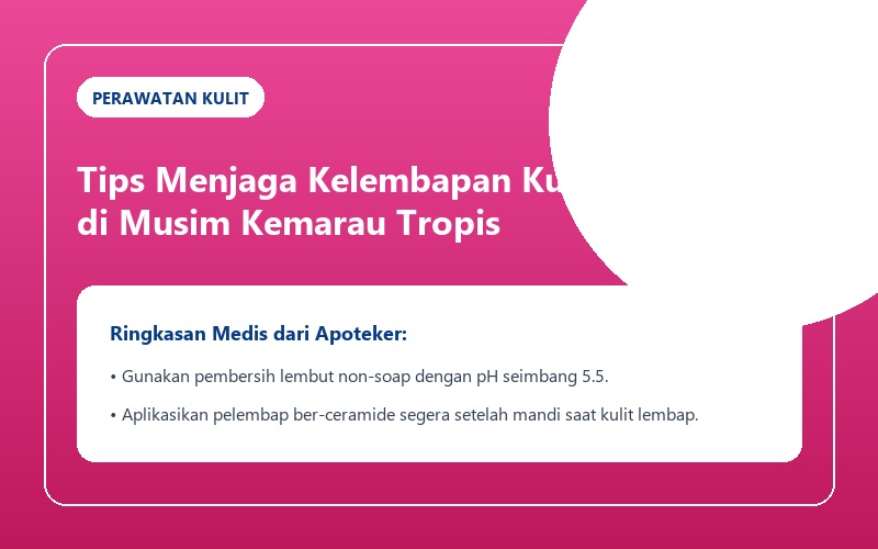 Tips Perawatan Kulit di Musim Kemarau