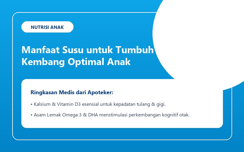 Manfaat Susu untuk Tumbuh Kembang Anak